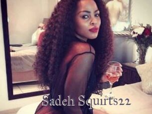 Sadeh_Squirts22