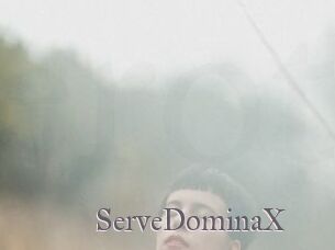 ServeDominaX