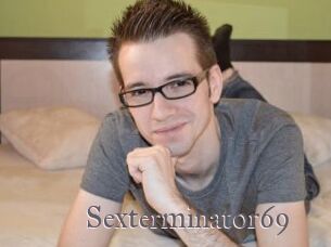 Sexterminator69