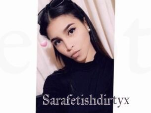 Sarafetishdirtyx