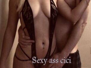 sexy_ass_cici Erotik Cams