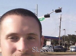 Skreech