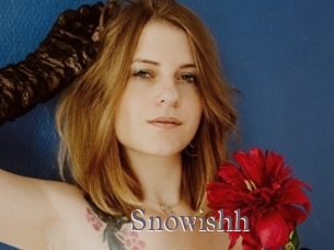 Snowishh