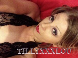 TILLYXXXLOU