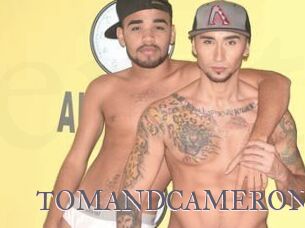 TOMANDCAMERON