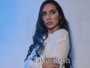 TaylorRosh