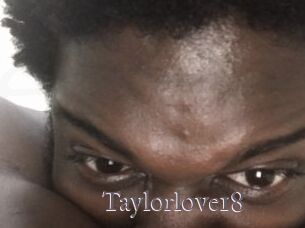 Taylorlove18 Erotik Cams