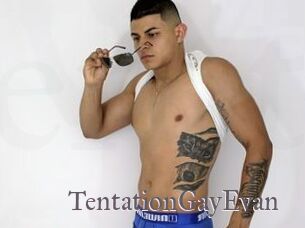TentationGayEvan
