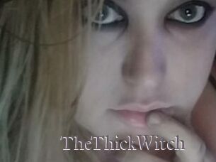 TheThickWitch