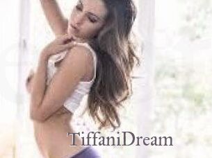 TiffaniDream