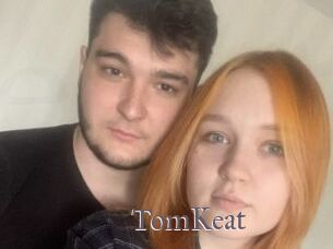 TomKeat Erotik Cams