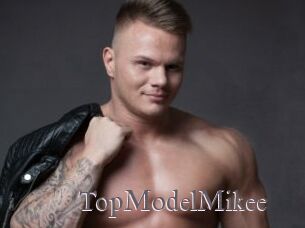 TopModelMikee
