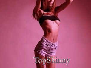 TopSkinny