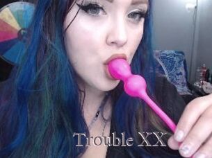 Trouble_XX