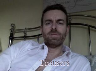 Trousers