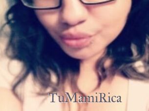 TuMamiRica