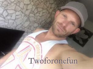 Twoforonefun