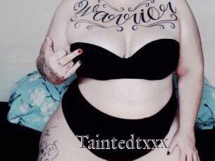 Taintedtxxx