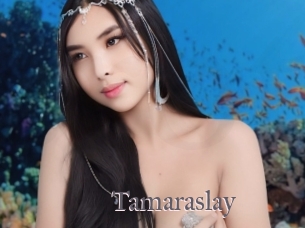 Tamaraslay