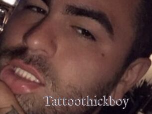 Tattoothickboy