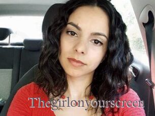 Thegirlonyourscreen_