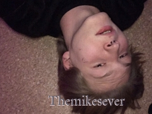 Themikesever