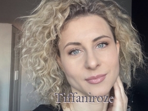 Tiffaniroze