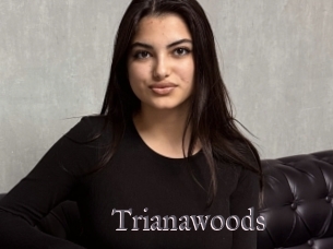 Trianawoods