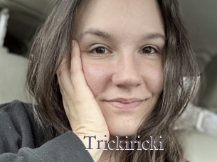 Trickiricki