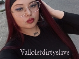 Valloletdirtyslave