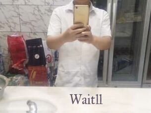 Waitll