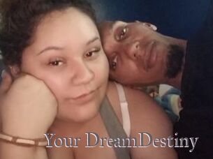 Your_DreamDestiny