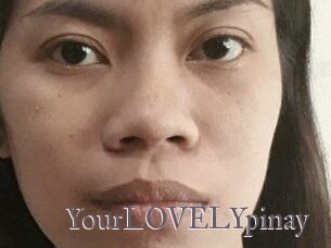 YourLOVELYpinay