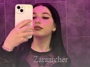 Zaraatcher